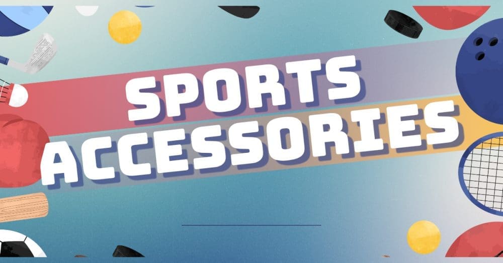 Sports accessories